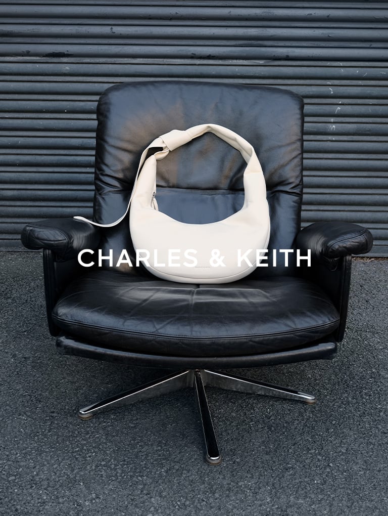  – CHARLES & KEITH