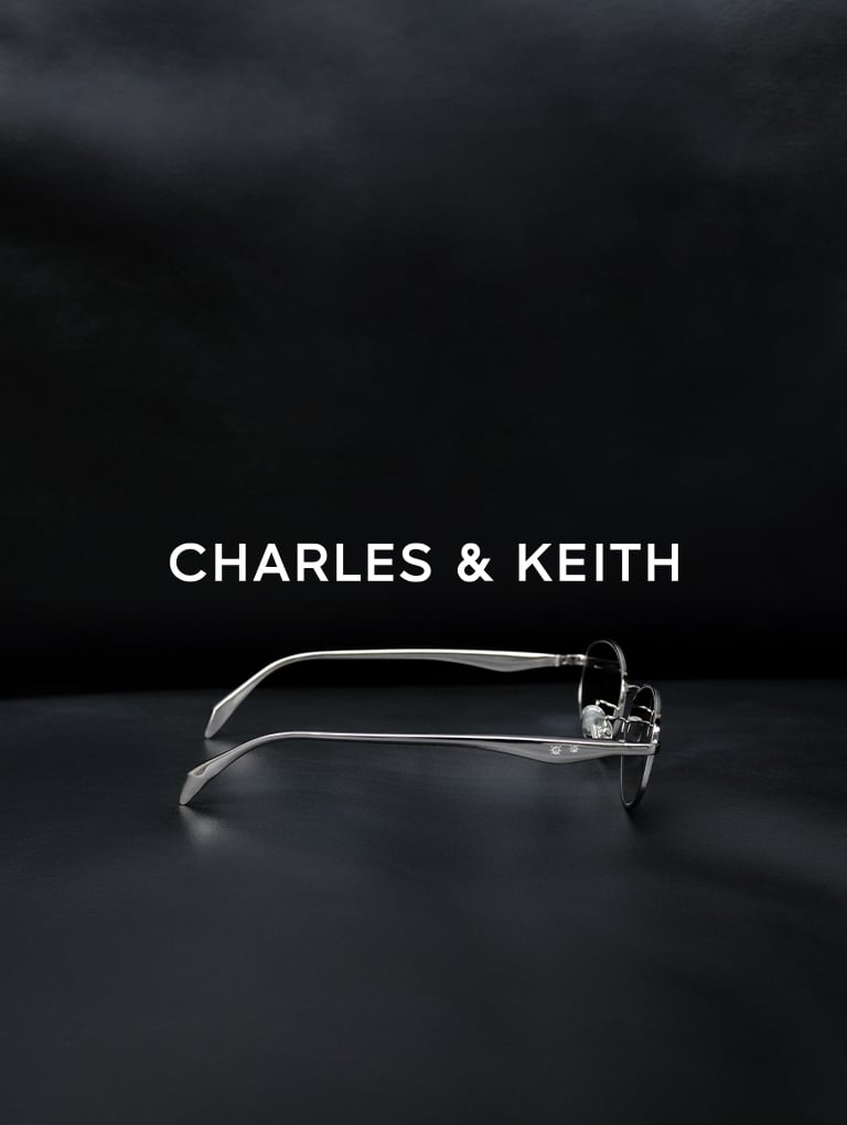  – CHARLES & KEITH